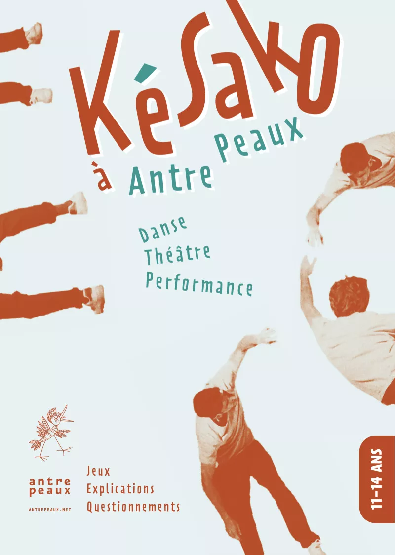 Késako à Antre Peaux – Danse-Théâtre-Performance – 11-14 ans
