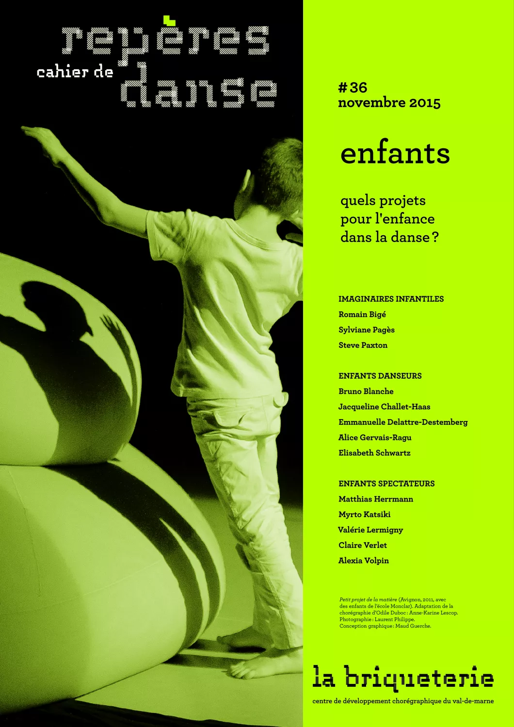 Enfants - Quels projets pour l'enfance dans la danse ?, Repères, cahier de danse n°36