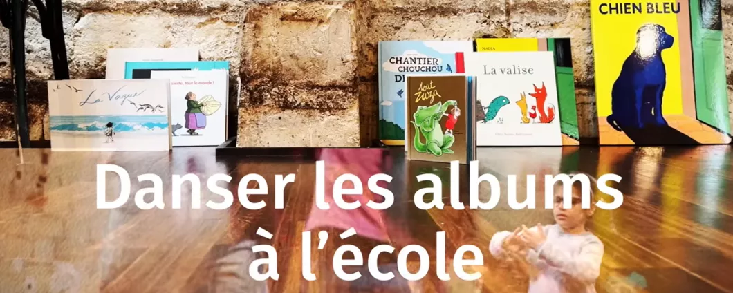 La lecture et le corps - Danser les albums : documentaire