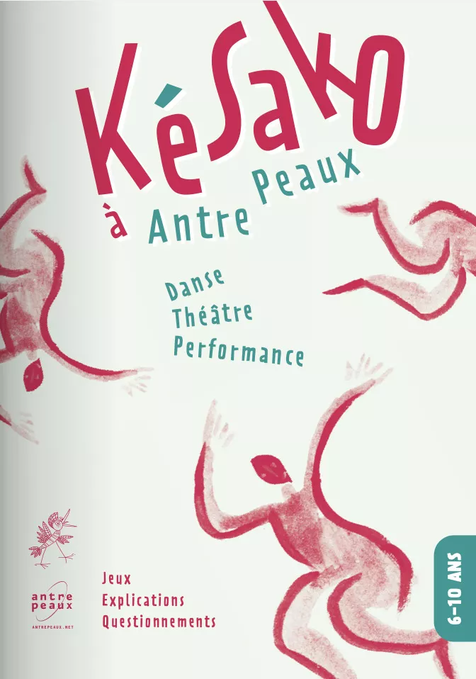 Késako à Antre Peaux – Danse-Théâtre-Performance – 6-10 ans