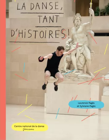 Cover of the book "La danse tant d'histoire" by Laurence and Sylviane Pagès